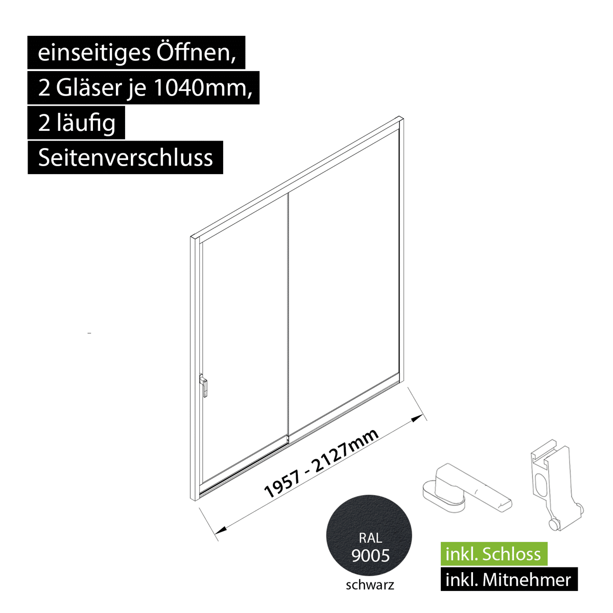 Glasschiebewand versperrbar 2 läufig 2 Gläser je 1040mm mit Mitnehmern für die Gläser und Schloss einseitig öffenbar in schwarz RAL 9005