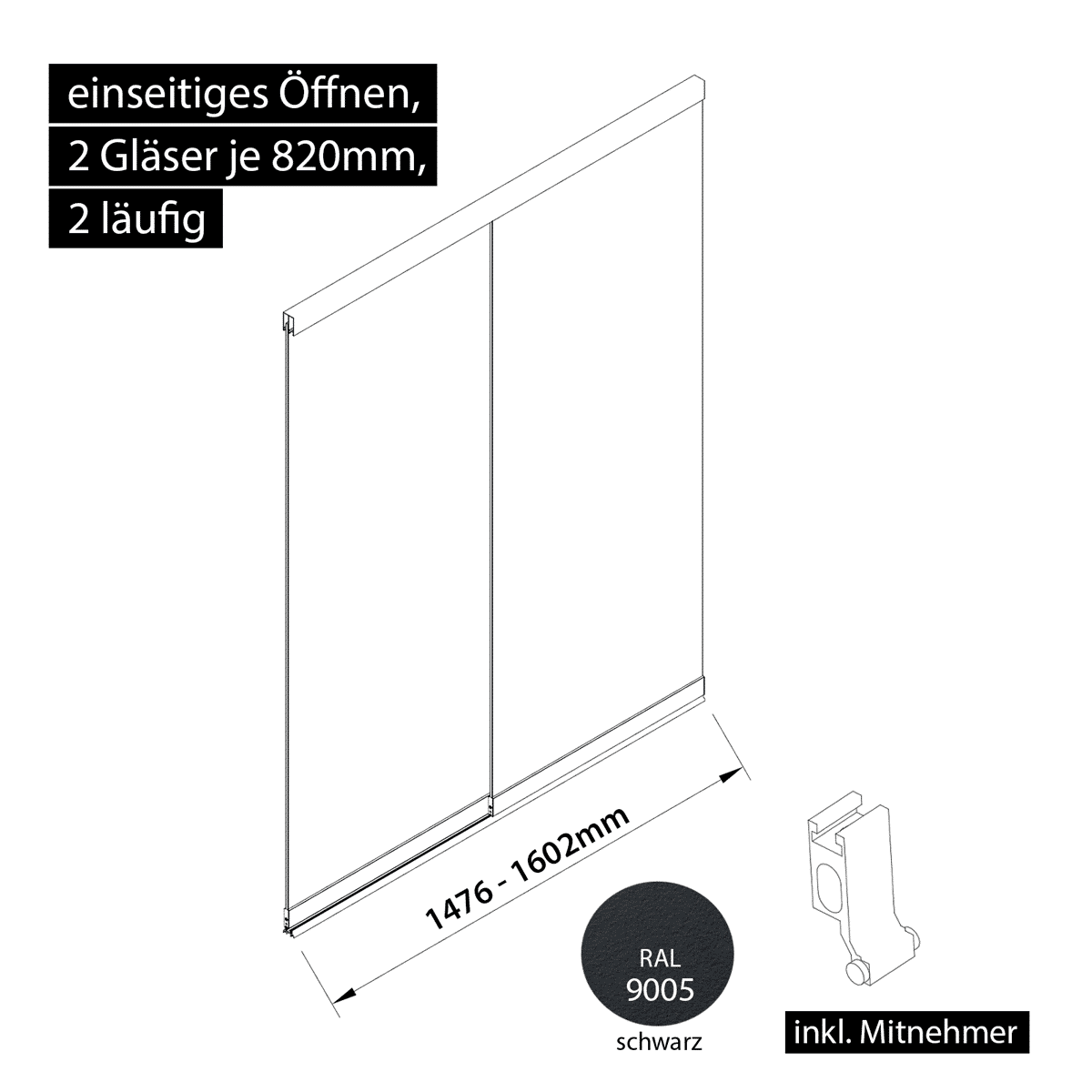 Glasschiebewand 2 läufig 2 Gläser je 820mm mit Mitnehmern für die Gläser einseitig öffenbar in schwarz RAL 9005